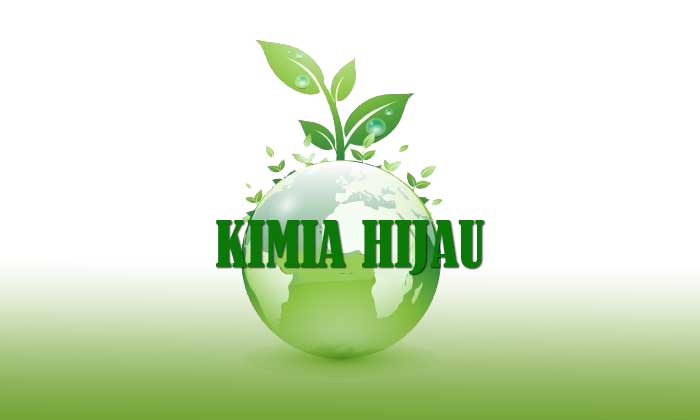 Pengertian Kimia Hijau