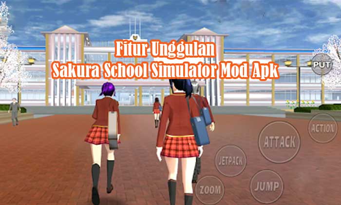 Fitur Unggulan Sakura School Simulator Mod Apk