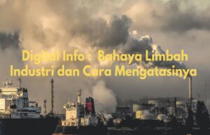bahaya limbah industri