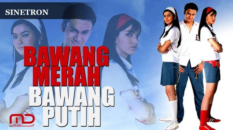 sinetron bawang merah bawang putih